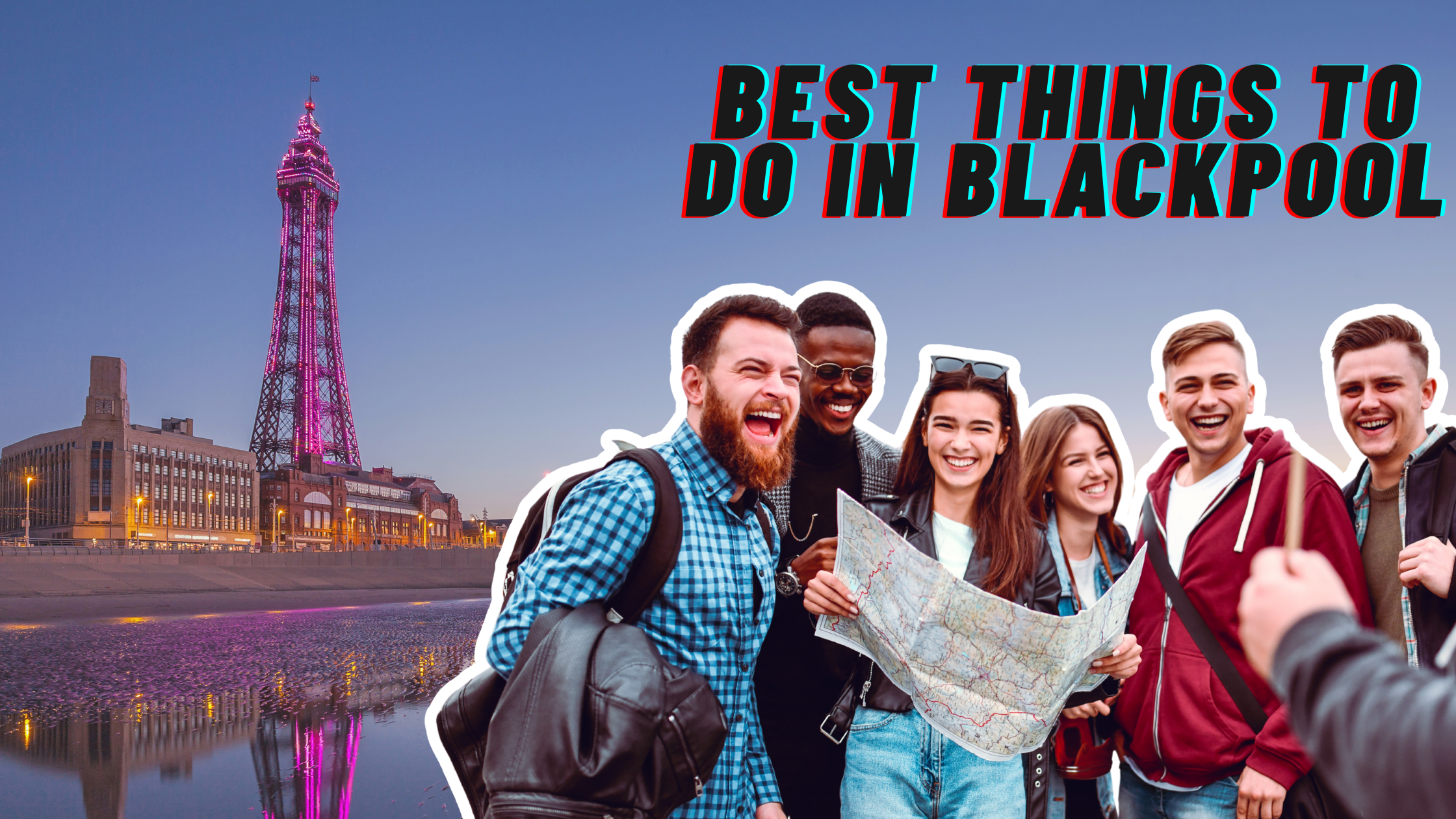 Best Things to Do in Blackpool 2
